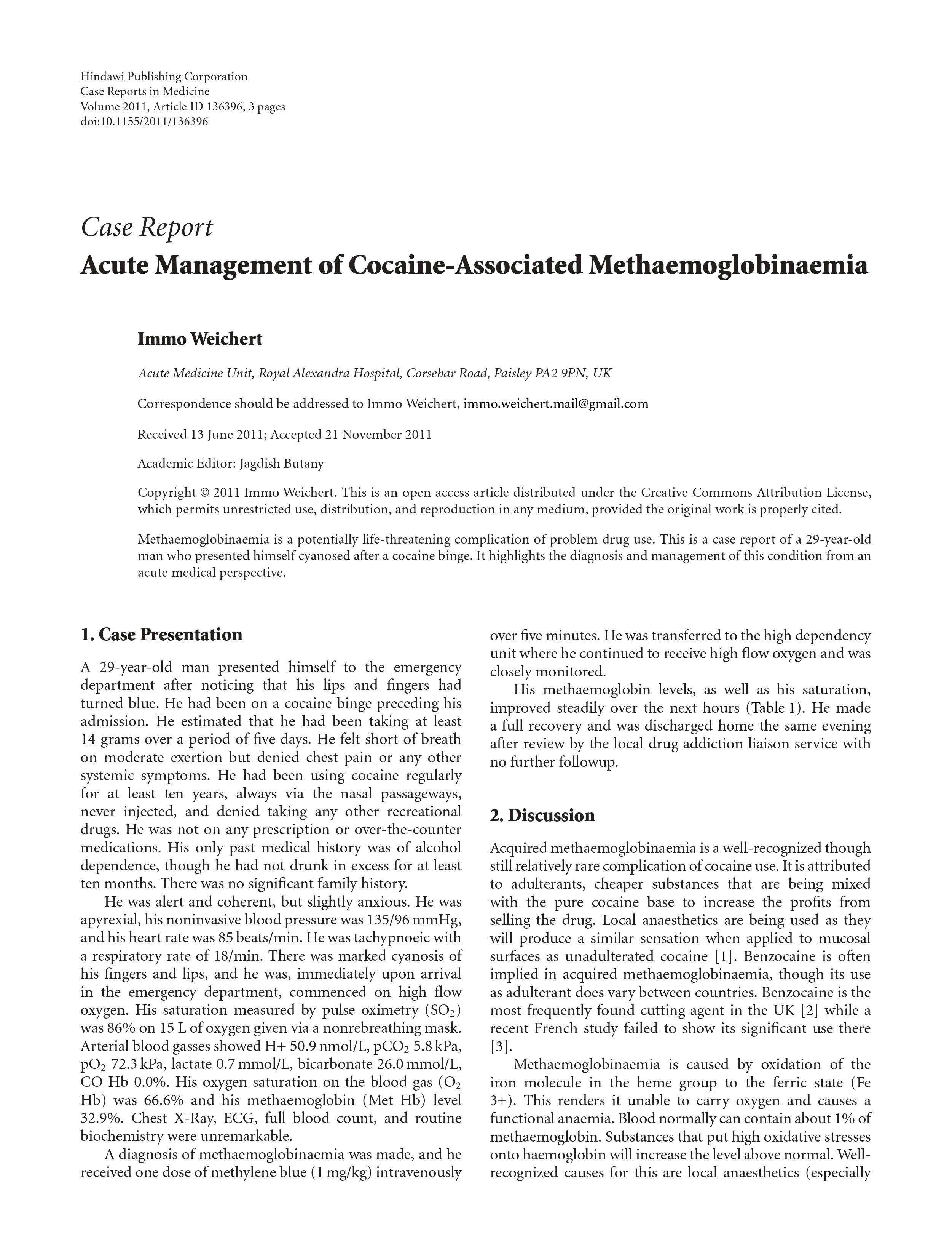 Immo Weichert, Acute Management of Cocaine-Associated Methaemoglobinaemia, Case Reports in Medicine, vol. 2011, Article ID 136396, 3 pages, 2011. doi:10.1155/2011/136396
